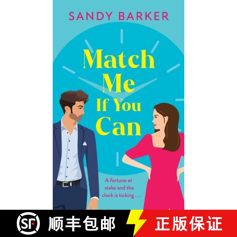 【2-3周达】Match Me If You Can: An utterly hilarious, will-they-won't-they? romantic comedy from Sand... [9781805498452]