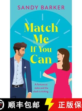 【3-4周达】Match Me If You Can: An utterly hilarious, will-they-won't-they? romantic comedy from Sand... [9781805498452]