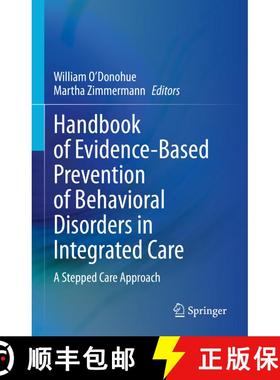 【3-4周达】Handbook of Evidence-Based Prevention of Behavioral Disorders in Integrated Care : A Stepp... [9783030834685]