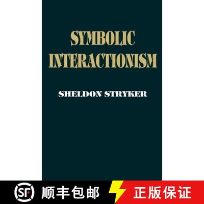 【3-4周达】Symbolic Interactionism: A Social Structural Version [9781930665484]