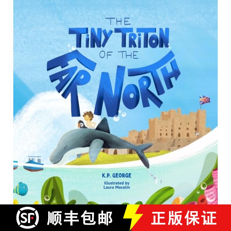 预订 The Tiny Triton Of The Far North: Adventure in the North Sea [9781738440559]