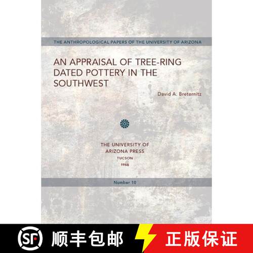 【3-4周达】Appraisal of Tree-Ring Dated Pottery in the Southwest [9780816501373]
