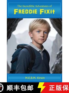 【3-4周达】The Incredible Adventures of Freddie Fixit [9781803819280]