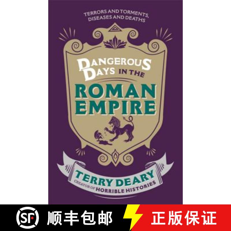 【3-4周达】Dangerous Days in the Roman Empire: Terrors and Torments, Diseases and Deaths [9781780226354]