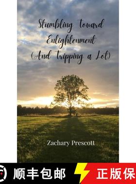 预订 Stumbling Toward Enlightenment (And Tripping a Lot) [9783690856393]