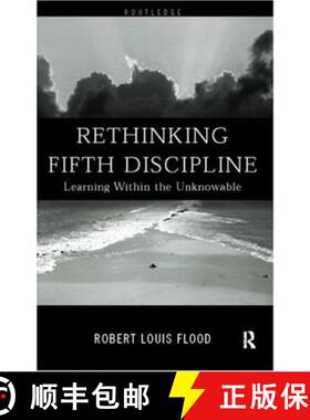 【3-4周达】Rethinking the Fifth Discipline: Learning Within the Unknowable [9780415185295]