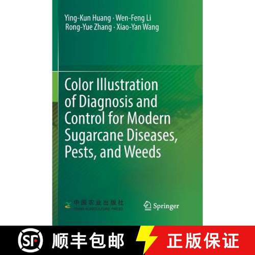【3-4周达】Color Illustration of Diagnosis and Control for Modern Sugarcane Diseases, Pests, and Weeds [9789811346101]