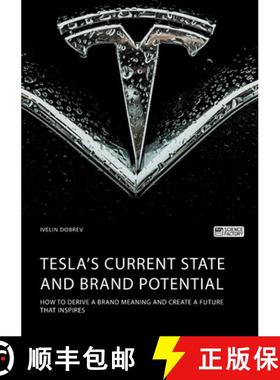 预订 Tesla's current state and brand potential. How to derive a brand meaning and create a future tha... [9783964872623]