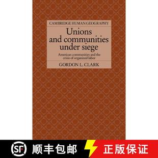 and Siege Unions Organized 9780521025836 Communities 4周达 the American under Labor... Crisis