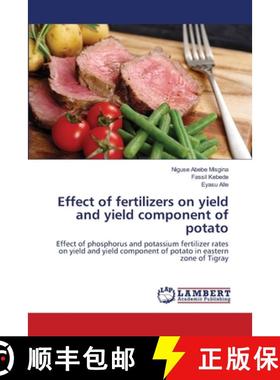 预订 Effect of fertilizers on yield and yield component of potato [9783659494277]