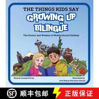 【3-4周达】The Things Kids Say Growing Up Bilingüe [9798989794652]