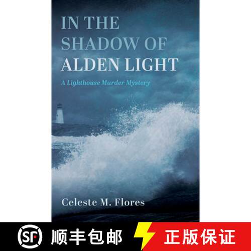 【3-4周达】精装 In the Shadow of Alden Light: A Lighthouse Murder Mystery [9798385243488]