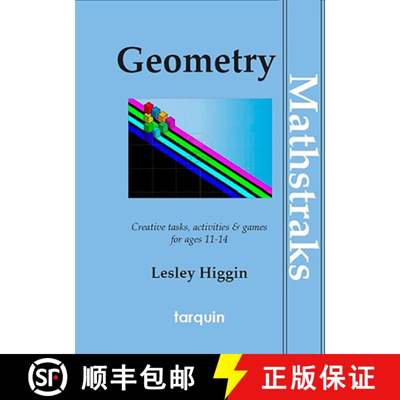 【2-3周达】Geometry - Mathtraks: Creative Tasks, Activities & Games for Ages 11-14 [9781907550126]