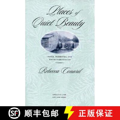 【3-4周达】Places of Quiet Beauty – Parks, Preserves, and Environmentalism [9780877455585]