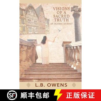【3-4周达】Visions of a Sacred Truth: An Akashic Journey [9781452561844]