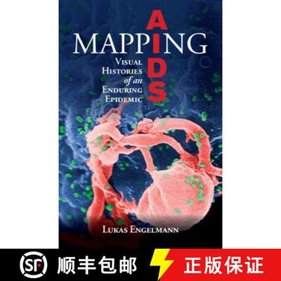 【3-4周达】精装 Mapping AIDS: Visual Histories of an Enduring Epidemic - Mapping AIDS : Visual Histor... [9781108425773]