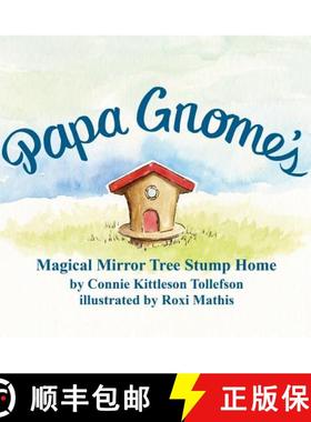【3-4周达】Papa Gnome's Magical Mirror Tree Stump Home [9781545661789]