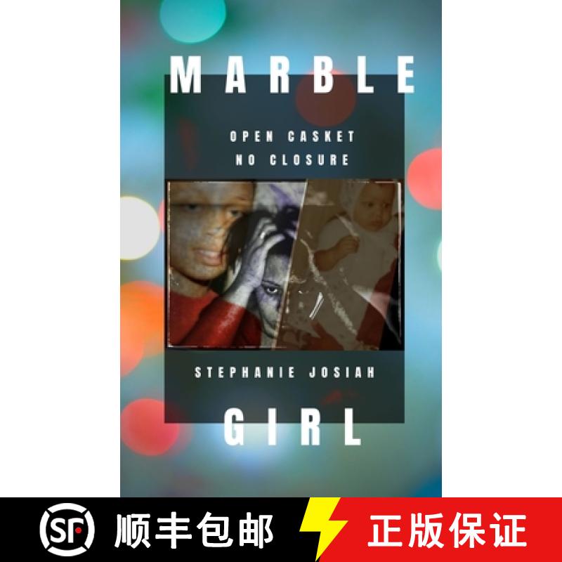预订 Marble Girl: Open Casket... No Closure [9781716615467]