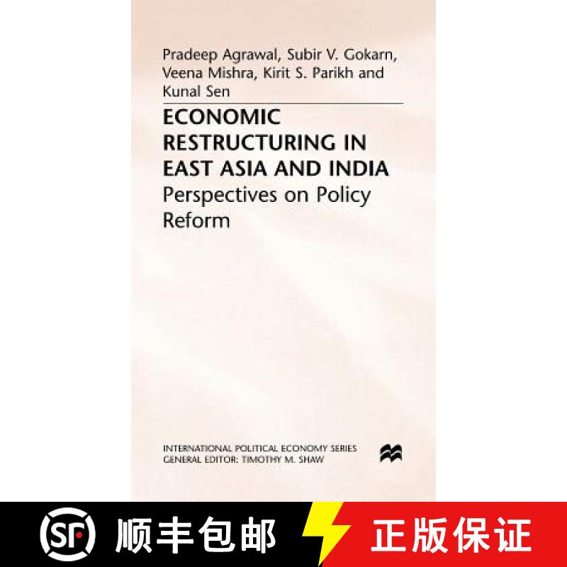 【3-4周达】Economic Restructuring in East Asia and India: Perspectives on Policy Reform [9780333628003]
