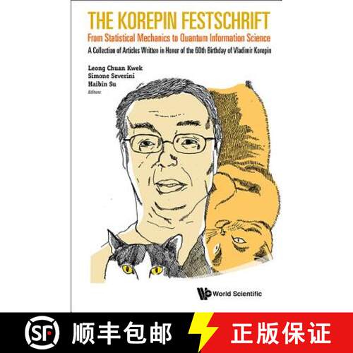 【3-4周达】精装 Korepin Festschrift, The: From Statistical Mechanics To Quantum Information Science -... [9789814460316]