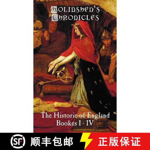 【3-4周达】精装 Holinshed's Chronicles: The Historie of England, Bookes I-IV [9781781391938]