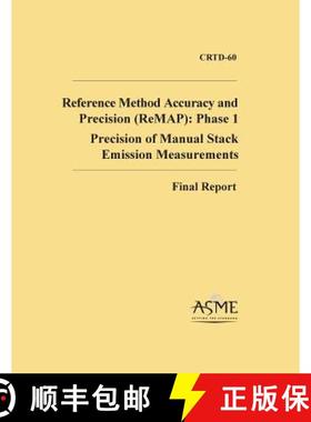 预订 Reference Method Accuracy and Precision (ReMAP): Phase 1: Precision of Manual Stack Emission Mea... [9780791861653]