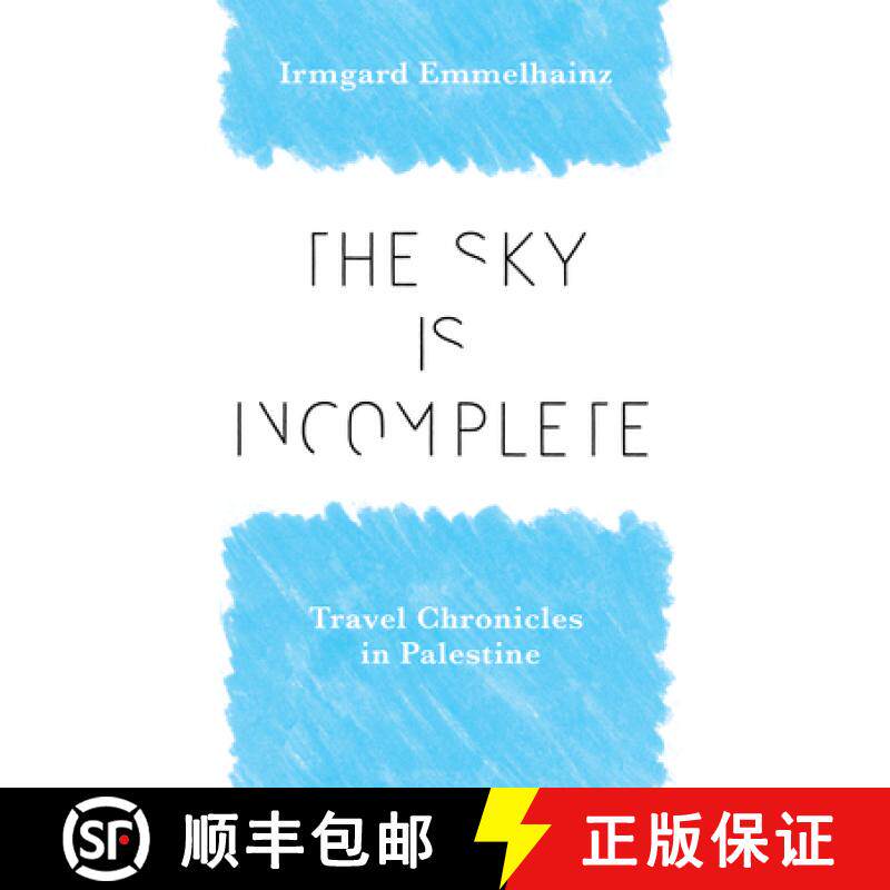 【3-4周达】The Sky Is Incomplete: Travel Chronicles in Palestine [9780826505668]