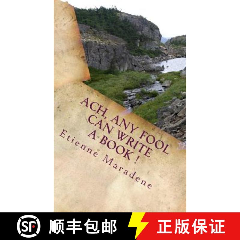 【3-4周达】Ach, any fool can write a book ! [9782953671469]
