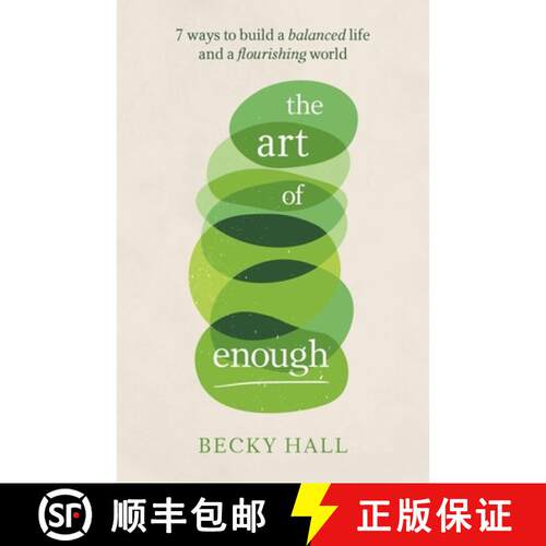 【3-4周达】The Art of Enough : 7 ways to build a balanced life and a flourishing world [9781788602891]