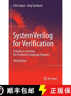 【3-4周达】SystemVerilog for Verification : A Guide to Learning the Testbench Language Features [9781461407140]