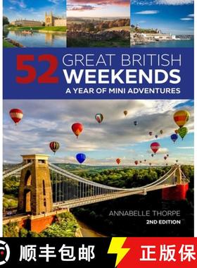 【3-4周达】52 Great British Weekends - 2nd edition: A Year of Mini Adventures [9781504801294]