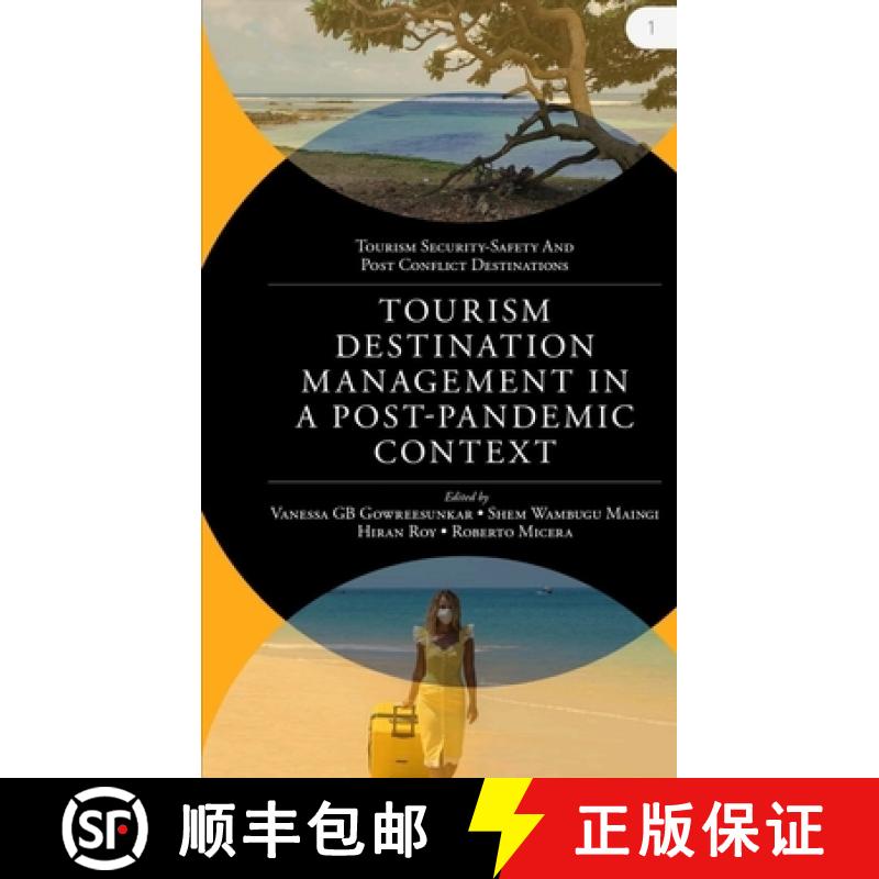 【3-4周达】Tourism Destination Management in a Post-Pandemic Context: Global Issues and Destination M... [9781800715127]