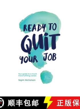 预订 Ready to quit your job?: Your guide to a much more fulfilling career [9781399989664]