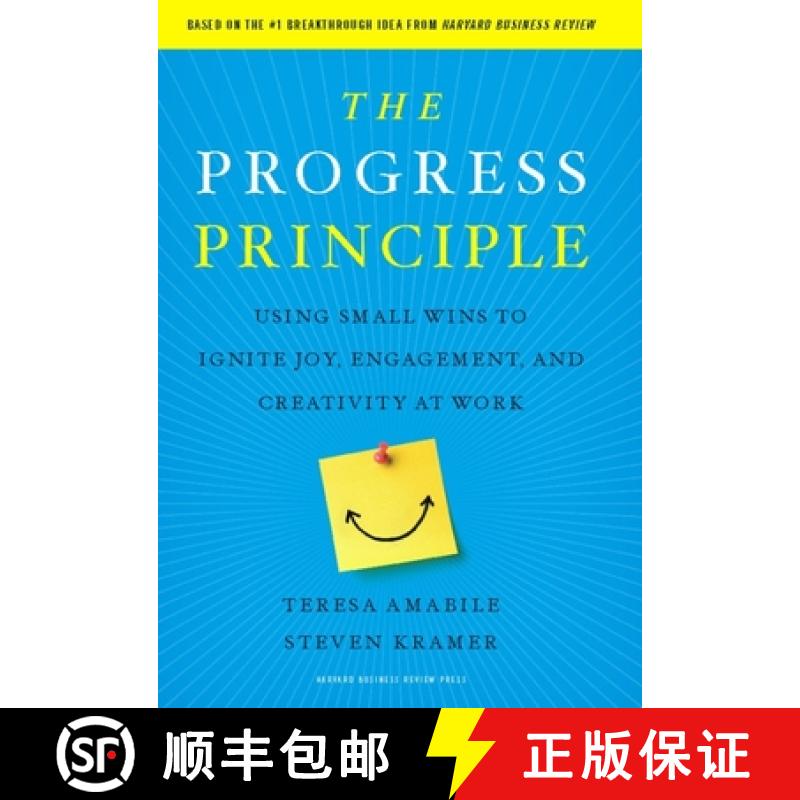 【3-4周达】The Progress Principle : Using Small Wins to Ignite Joy, Engagement, and Creativity at Work [9781422198575]