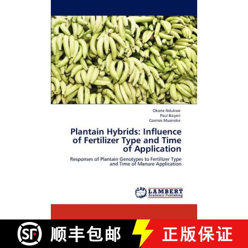 预订 Plantain Hybrids: Influence of Fertilizer Type and Time of Application [9783848438402]