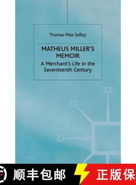 【3-4周达】Matheus Miller's Memoir : A Merchant's Life in the Seventeenth Century [9781349408818]