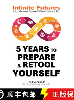 【3-4周达】Infinite Futures: How Technology and Innovation will Redefine Humanity by 2030 [9789819413973]