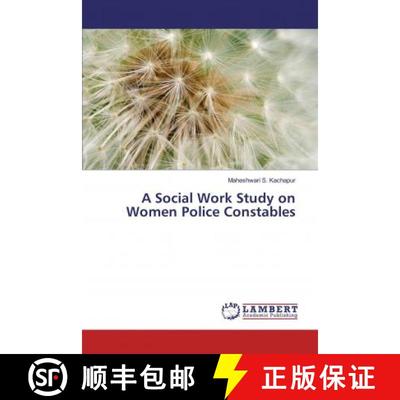预订 A Social Work Study on Women Police Constables [9786139839414]