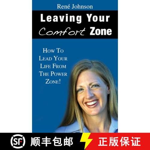 【3-4周达】Leaving Your Comfort Zone: How To Lead Your Life From The Power Zone! [9780615307169]