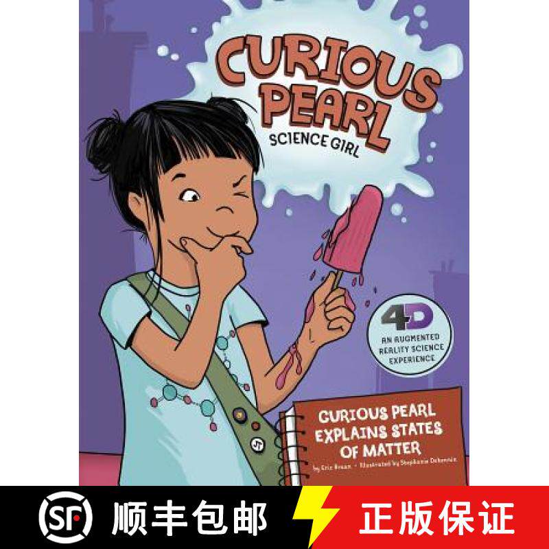 预订 Curious Pearl Explains States of Matter: 4D an Augmented Reality Science Experience [9781515813460]