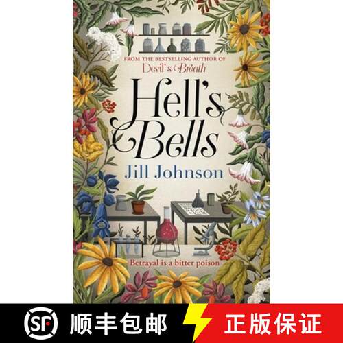 【3-4周达】精装 Hell's Bells: An intoxicating botanical mystery for fans of BBC's Ludwig [9781785305030]