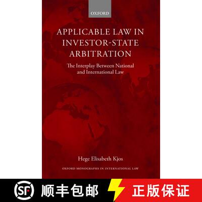 【3-4周达】精装 Applicable Law in Investor-State Arbitration: The Interplay Between National and Inte... [9780199656950]