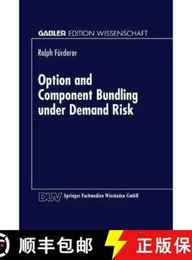 【3-4周达】Option and Component Bundling under Demand Risk : Mass Customization Strategies in the Aut... [9783824462797]