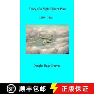 【3-4周达】Diary of a Night Fighter Pilot 1939 - 1945 [9780955890994]