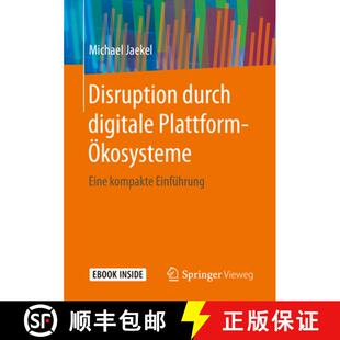 Kompakte 9783658285685 Disruption Plattform Ökosysteme Digitale 4周达 Durch Einführung Eine