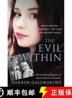 【3-4周达】The Evil Within: Murdered by Her Stepbrother - The Crime That Shocked a Nation. the Heartb... [9780008179618]