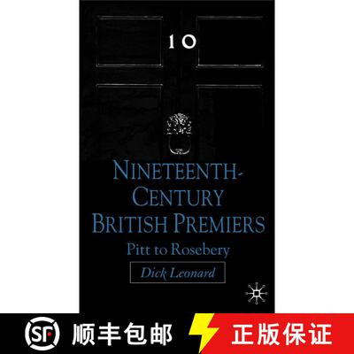 【3-4周达】精装 Nineteenth-Century British Premiers: Pitt to Rosebery [9781403939098]