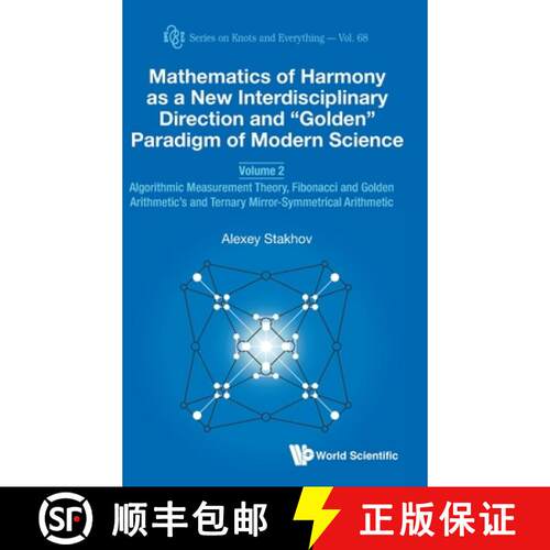 预订 精装 Mathematics Of Harmony As A New Interdisciplinary Direction And Golden Paradigm Of Modern S... [9789811213465]