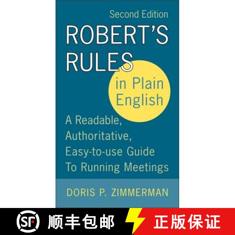 【3-4周达】Robert's Rules in Plain English, 2nd Edition: A Readable, Authoritative, Easy-To-Use Guide... [9780060787790]