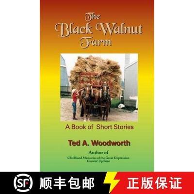 【3-4周达】The Black Walnut Farm: A Book Of Short Stories [9781885373526]